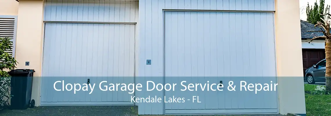 Clopay Garage Door Service & Repair Kendale Lakes - FL