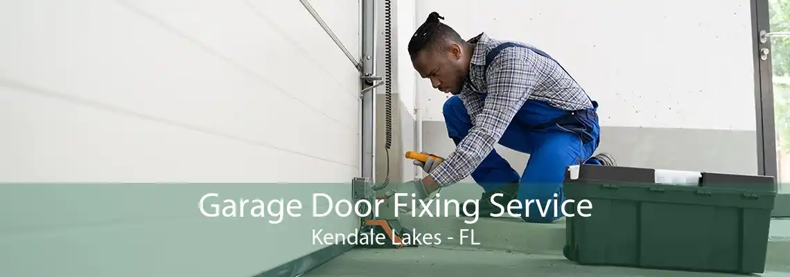 Garage Door Fixing Service Kendale Lakes - FL