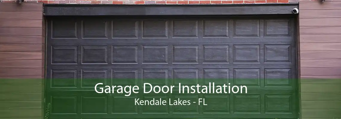 Garage Door Installation Kendale Lakes - FL