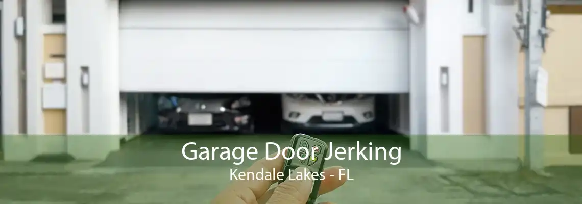 Garage Door Jerking Kendale Lakes - FL