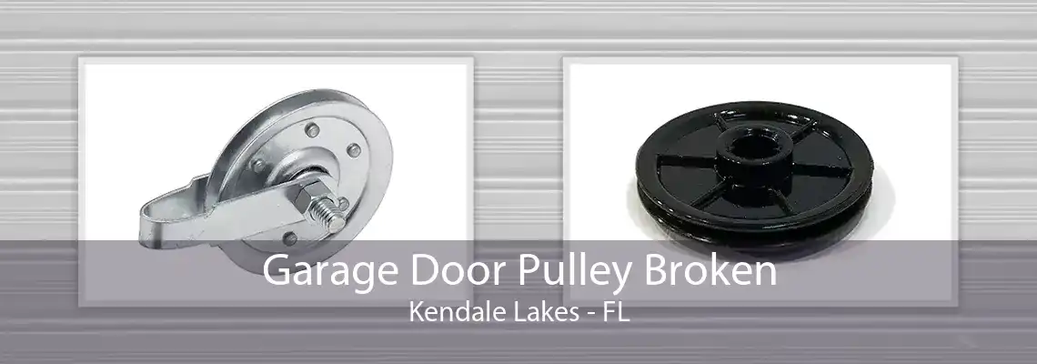 Garage Door Pulley Broken Kendale Lakes - FL