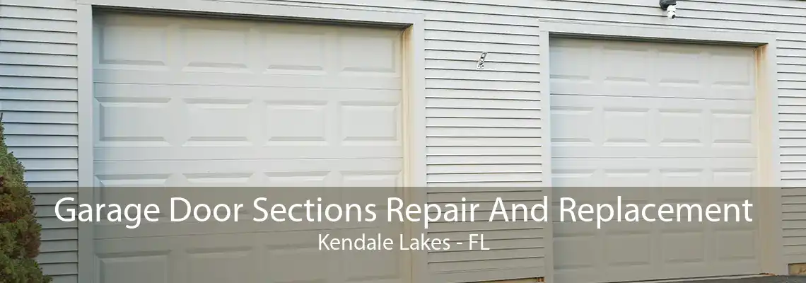 Garage Door Sections Repair And Replacement Kendale Lakes - FL