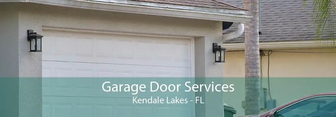 Garage Door Services Kendale Lakes - FL