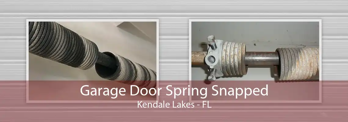 Garage Door Spring Snapped Kendale Lakes - FL