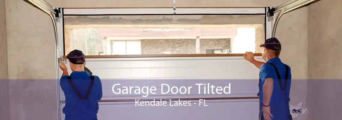 Garage Door Tilted Kendale Lakes - FL