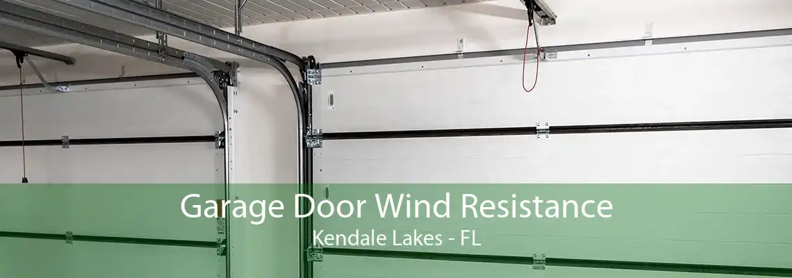 Garage Door Wind Resistance Kendale Lakes - FL