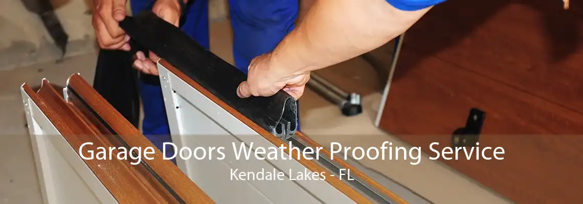 Garage Doors Weather Proofing Service Kendale Lakes - FL