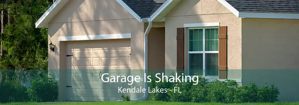 Garage Is Shaking Kendale Lakes - FL