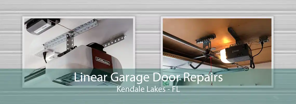 Linear Garage Door Repairs Kendale Lakes - FL