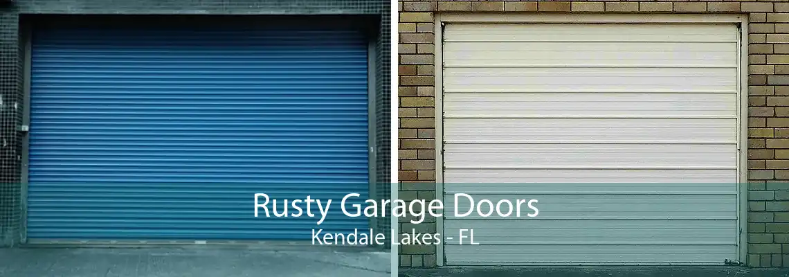 Rusty Garage Doors Kendale Lakes - FL